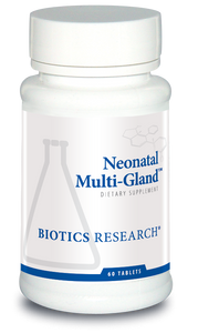 Neonatal Multi-Gland™-  60 Tabs